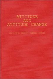 Front cover of Attitude and attitude change by Carolyn W. Sherif