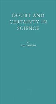 Front cover of Doubt and certainty in science by John Zachery Young
