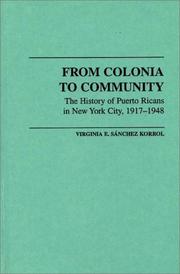 Front cover of From colonia to community by Virginia Sánchez Korrol