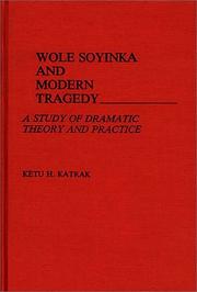 Front cover of Wole Soyinka and modern tragedy by Ketu H. Katrak
