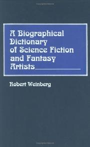 Front cover of A biographical dictionary of science fiction and fantasy artists by Robert E. Weinberg