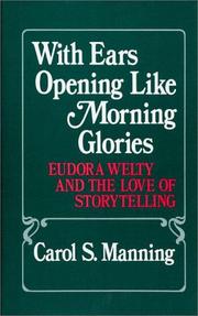 Front cover of With ears opening like morning glories by Carol S. Manning