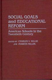 Cover of Social goals and educational reform by Charles Vert Willie