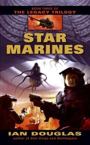 Front cover of Star Marines (The Legacy Trilogy, Book 3) by Ian Douglas
