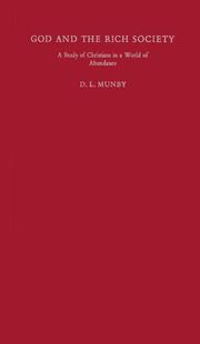 Cover of God and the rich society by Denys Lawrence Munby