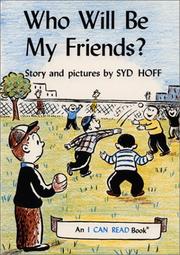 Cover of Who Will Be My Friends? by Syd Hoff