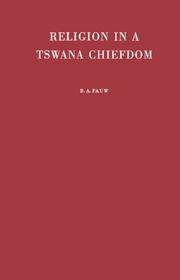 Front cover of Religion in a Tswana chiefdom by B. A. Pauw