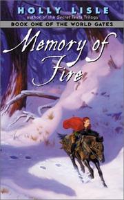 Front cover of Memory of Fire (The World Gates, Book 1) by Holly Lisle