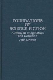 Front cover of Foundations of science fiction by John J. Pierce