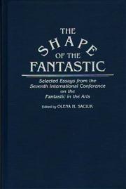 Front cover of The Shape of the Fantastic by Olena H. Saciuk