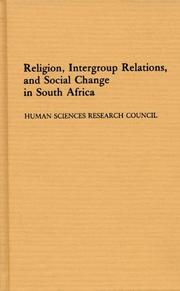 Cover of Religion, intergroup relations, and social change in South Africa by G. C. Oosthuizen