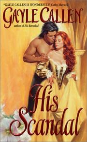 Cover of His Scandal by Gayle Callen