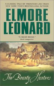 Front cover of The Bounty Hunters by Elmore Leonard