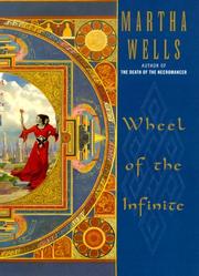 Front cover of Wheel of the infinite by Martha Wells