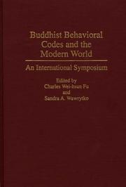 Front cover of Buddhist behavioral codes and the modern world by Charles Wei-hsun Fu