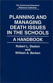 Front cover of Planning and managing death issues in the schools by Bob Deaton