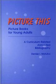 Front cover of Picture this by Denise I. Matulka