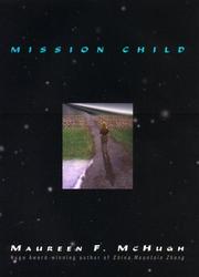 Front cover of Mission Child by Maureen F. McHugh