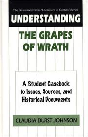 Front cover of Understanding The grapes of wrath by Claudia Durst Johnson