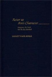 Front cover of Actor as anti-character by Lesley Wade Soule