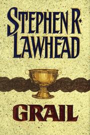 Front cover of Grail (Pendragon Cycle #5) by Stephen R. Lawhead