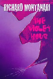 Front cover of The Violet Hour by Richard Montanari