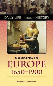 Cover of Cooking in Europe, 1650-1900 (Daily Life Through History) by Robert James Merrett