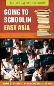 Front cover of Going to school in East Asia by Gerard A. Postiglione