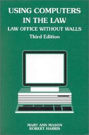 Cover of Using computers in the law by Mary Ann Mason