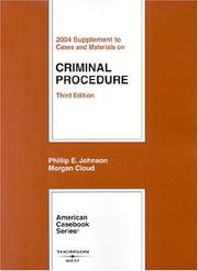 Front cover of 2004 Supplement to Cases and Materials on Criminal Procedure, Third Edition by Phillip E. Johnson