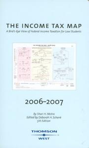 Front cover of Motro and Schenk's The Income Tax Map by Shari H. Motro
