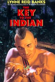 Cover of The Key to the Indian by Lynne Reid Banks