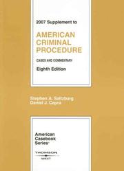 Cover of American Criminal Procedure, Cases and Commentary, 8th, 2007 Supplement (American Casebook Series) by Stephen A. Saltzburg