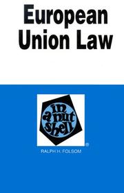 Front cover of European Union law in a nutshell by Ralph Haughwout Folsom