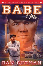 Cover of Babe & me by Dan Gutman