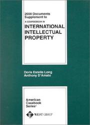 Front cover of Documents to a Coursebook in Intellectual Property (American Casebooks (Paperback)) by Doris Estelle Long