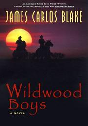 Front cover of Wildwood boys by James Carlos Blake