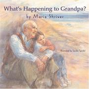 Front cover of What's Happening to Grandpa? by Maria Shriver