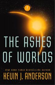 Front cover of The Ashes of Worlds by Kevin J. Anderson