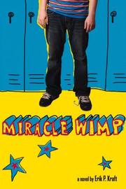 Cover of Miracle Wimp by Erik P Kraft