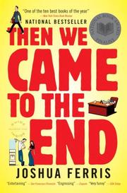 Cover of Then we came to the end by Joshua Ferris