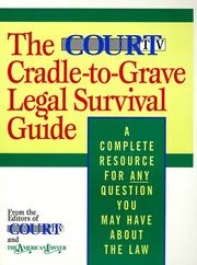 Front cover of The Court TV cradle-to-grave legal survival guide by Court Television Network