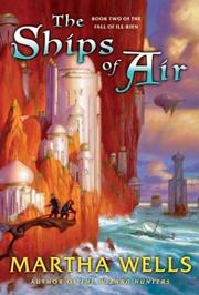 Front cover of The Ships of Air by Martha Wells