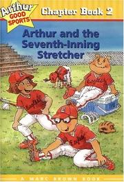 Front cover of Arthur and the Seventh-Inning Stretcher by Stephen Krensky