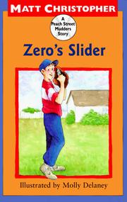 Front cover of Zero's Slider (Peach Street Mudders Story) by Matt Christopher