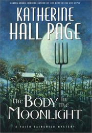 Front cover of The body in the moonlight by Katherine Hall Page