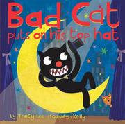 Front cover of Bad Cat puts on his top hat by Tracy McGuinness