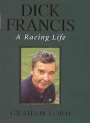 Cover of Dick Francis by Graham Lord