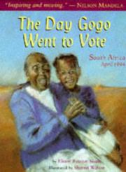 Front cover of The day Gogo went to vote by Elinor Sisulu