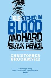 Front cover of A Tale Etched in Blood and Hard Black Pencil by Christopher Brookmyre